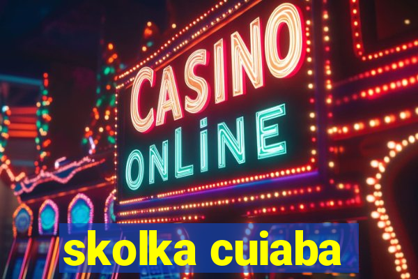 skolka cuiaba